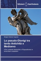 Lo pseudo-Dionigi tra tardo Antichità e Medioevo 6138391187 Book Cover