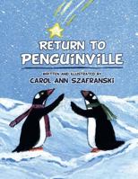 Return to Penguinville 1453572945 Book Cover