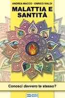 Malattia E Santita': Conosci Davvero Te Stesso? 1979225966 Book Cover