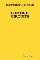 Electrician's Book Control Circuits 1435707826 Book Cover