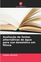 Avaliação de fontes alternativas de água para uso doméstico em Minna 6209081894 Book Cover