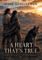 A Heart That's True 1977290248 Book Cover