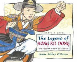 The Legend of Hong Kil Dong: The Robin Hood of Korea 1580893031 Book Cover