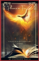 Phoenix on Fire B0CN23YF6M Book Cover
