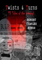 Twists and Turns: 13 Tales of the Uneasy 0244733120 Book Cover