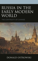 Russia in the Early Modern World: The Continuity of Change 179363422X Book Cover