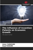 The Influence of Invention Patents on Economic Growth 6207789164 Book Cover