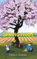 Spring Farm 0999284118 Book Cover