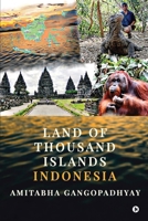 Land of Thousand Islands Indonesia (Color Edition) B0CMXW49P7 Book Cover