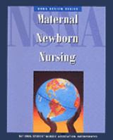 Maternal-Newborn Nursing (Nsna Review) 0827356749 Book Cover