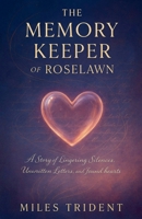 The Memory Keeper of Roselawn B0GCFWLZLM Book Cover