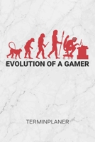 TERMINPLANER: Videospieler Kalender Lustiges Gamer Zitat Terminkalender - Gaming Zitat Wochenplaner Gamer Evolution Wochenplanung Games Taschenkalender Videospiele To-Do Liste Termine (German Edition) 1672579597 Book Cover