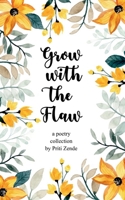 Grow with the Flaw 1807159744 Book Cover