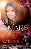 Der Mars und das Mädchen (German Edition) 3740747048 Book Cover