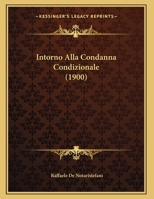 Intorno Alla Condanna Condizionale (1900) 114918440X Book Cover