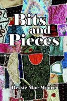 Bits and Pieces 1425902871 Book Cover