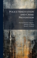 Police Innovation and Crime Prevention 1025091140 Book Cover