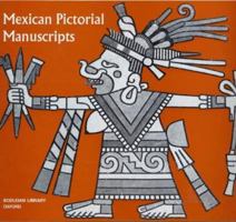 Mexican Pictorial Manuscripts 0900177160 Book Cover