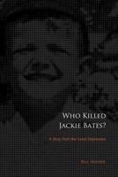 Who Killed Jackie Bates? 1897252188 Book Cover