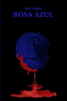 Rosa Azul B09YRZQJVL Book Cover