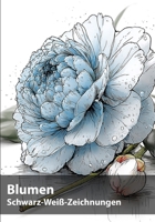 Blumen, Schwarz-Weiß-Zeichnungen: Eine botanische Sammlung zum Betrachten und Gestalten (German Edition) B0HCLBFN33 Book Cover