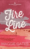 Fire Line (The Griffith Brothers) 059395596X Book Cover