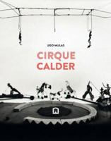 Cirque Calder - Ugo Mulas 8875704333 Book Cover