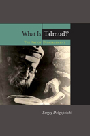 What Is Talmud?: The Art of Disagreement 0823229343 Book Cover
