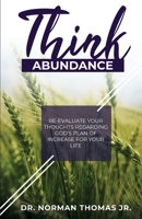 Think Abundance 1732706204 Book Cover