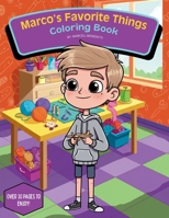 Marco’s Favorite Things Coloring Books B0FHWLRTRN Book Cover
