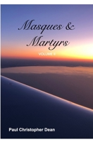 Masques and Martyrs 1034742124 Book Cover