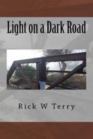 Light on a Dark Road 150544005X Book Cover