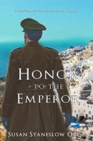 Honor to the Emperor 0989074927 Book Cover
