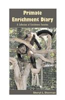 Primate Enrichment Diary 097416089X Book Cover