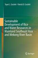 Sustainable Development of Rice and Water Resources in Mainland Southeast Asia and Mekong River Basin 9811056129 Book Cover