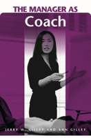 The Manager as Coach 027599290X Book Cover