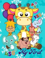 My First ABC 123: 3 In 1 Coloring Book For kindergarteners - Jumbo A-Z, Jumbo Numbers 1 - 10 And Hippo/ Pig/ Elephant/ Giraffe Coloring B08JF5HP6S Book Cover