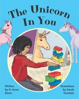 The Unicorn in You 0578822571 Book Cover