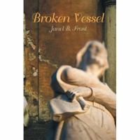 Broken Vessel 0595437664 Book Cover