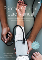 Primary Clinical Care Manual: A practical guide for primary health care personnel in the clinical setting 1431428876 Book Cover