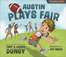 Austin Plays Fair: A Team Dungy Story about Football 0736973249 Book Cover