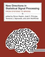 New Directions in Statistical Signal Processing: From Systems to Brains 0262083485 Book Cover