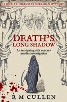 Death's Long Shadow: An intriguing 18th century murder investigation... (Richard Brinsley Sheridan Mysteries) 0854956891 Book Cover