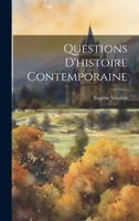 Questions D'histoire Contemporaine 1021766542 Book Cover