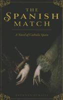 The Spanish Match 1933184779 Book Cover