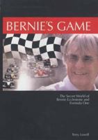 Bernie's Game: Inside the Formula One World of Bernie Ecclestone 1843580500 Book Cover