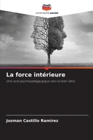 La force intérieure (French Edition) 6209458947 Book Cover