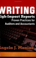 Writing High-Impact Reports: Proven Practices for Auditors and Accountants 0962933732 Book Cover