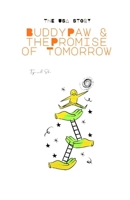 Buddy Paw & the Promise of Tomorrow (Buddy Paw Series) B0GC89XXMK Book Cover