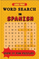 Word Search in Spanish: Sopa De Letras En Español (Spanish Games for Adults & Kids) - VOL 1 B08KH3VJPZ Book Cover